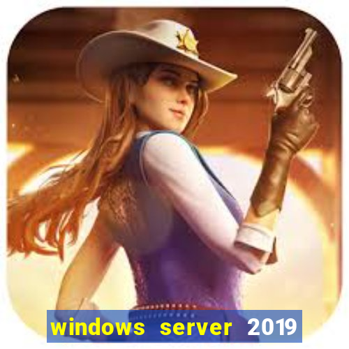 windows server 2019 iso pt-br download